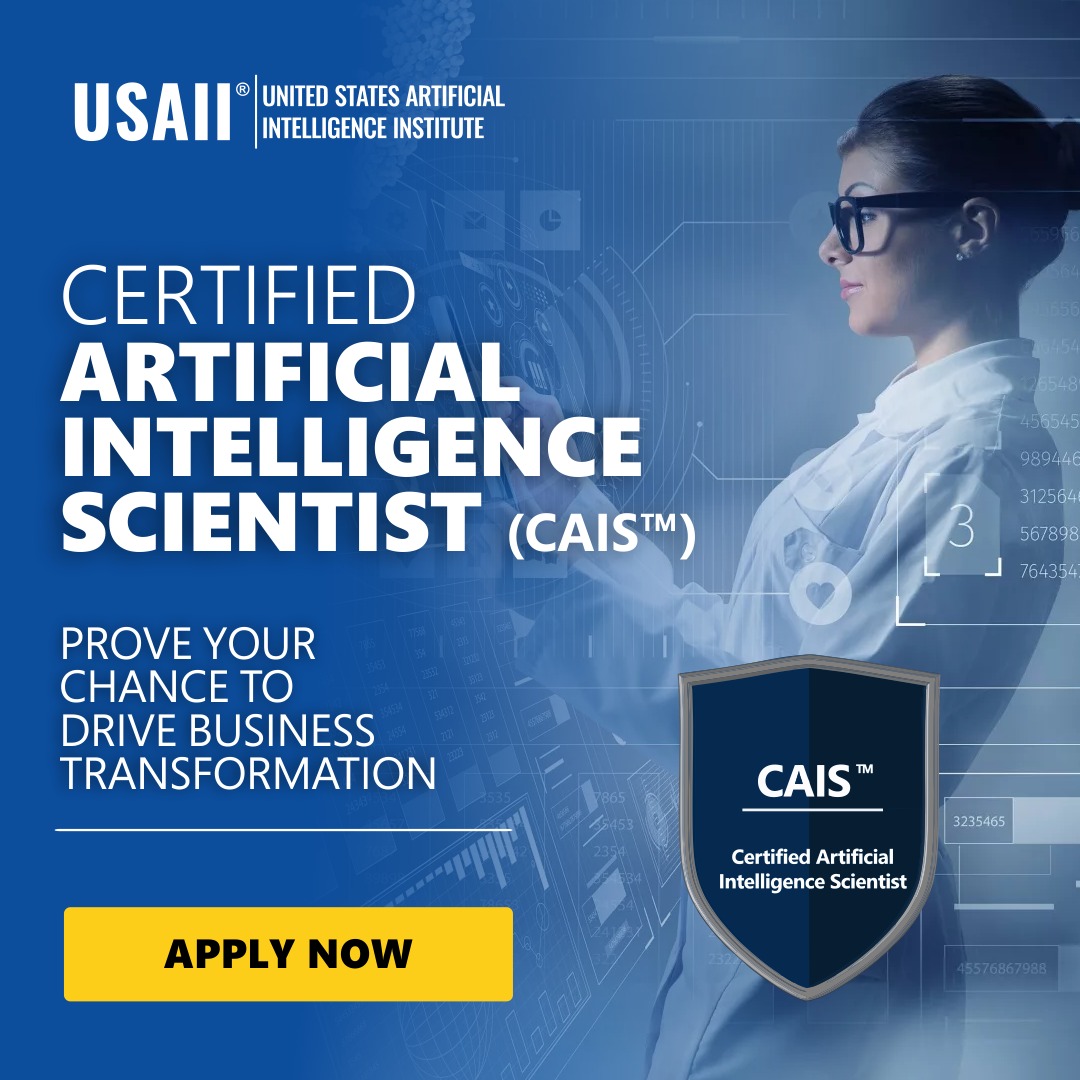 CAIS Certification - Artificial Intelligence Certifications - USAII