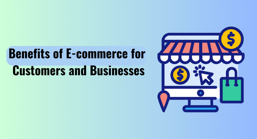 Benefits of E-commerce