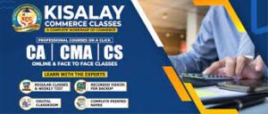 Kisalay Commerce Classes: The Pinnacle of CA Coaching Excellence in India