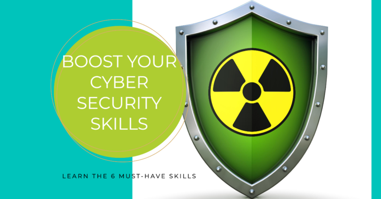 6 Must-Have Cyber Security Skills and How to Improve Them