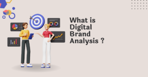 What is Digital Brand Analysis ?