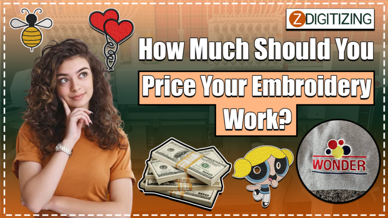 How Much Should You Price Your Embroidery Work? Embroidery pricing