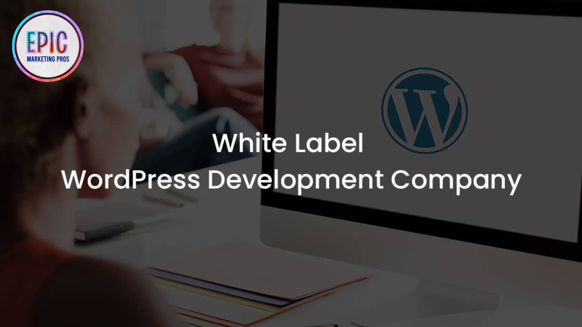 WordPress support company white label